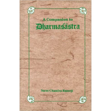 A Companion To Dharmasastra